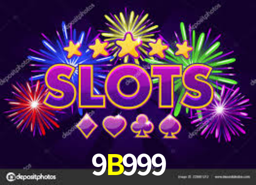 9B999